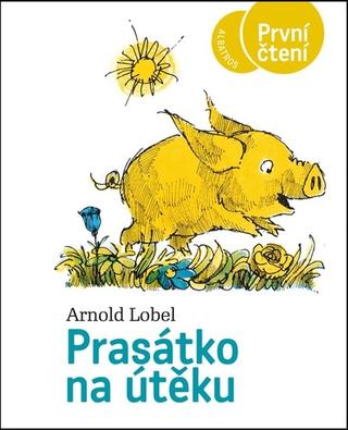 Kniha: Prasátko na útěku - Arnold Lobel