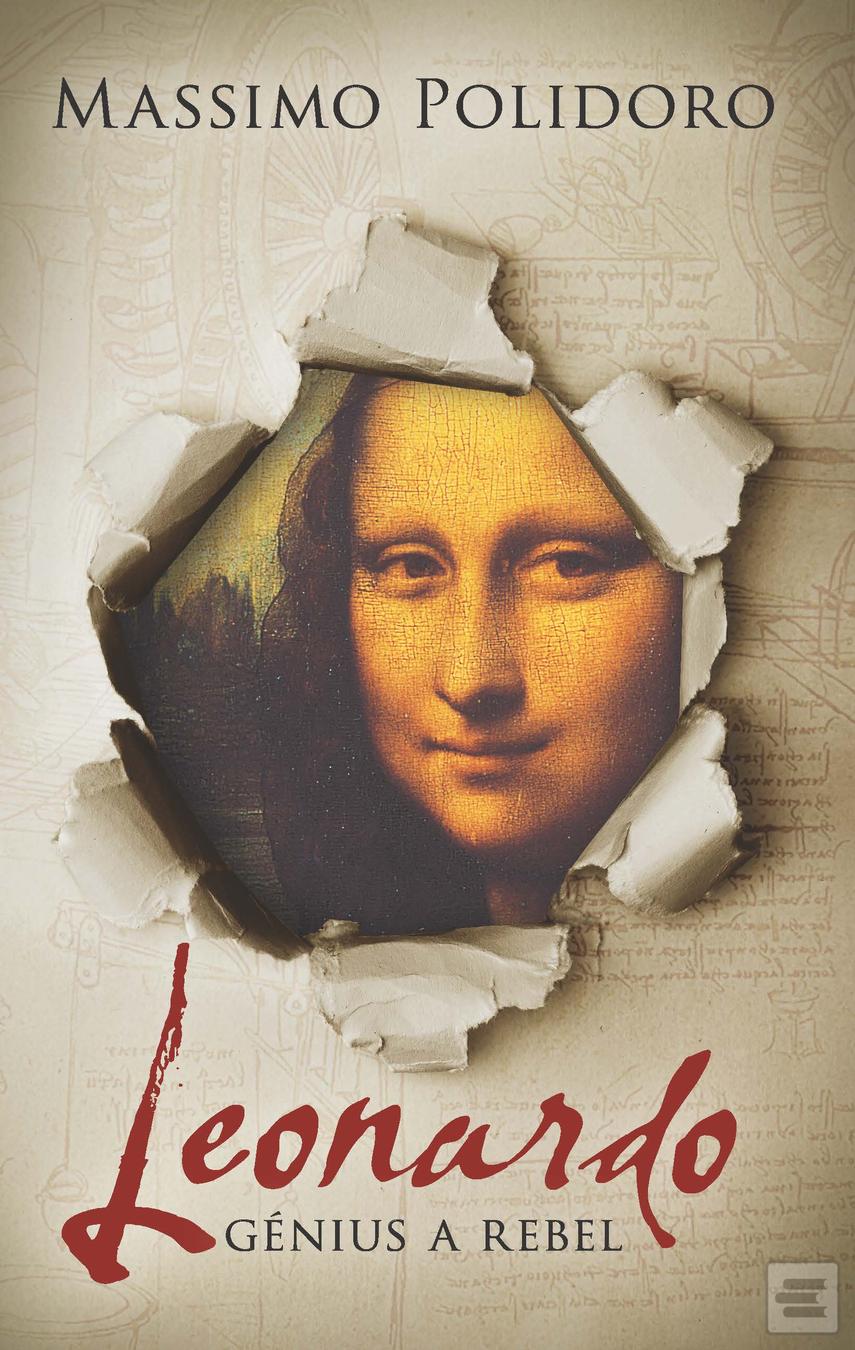 Kniha: Leonardo. Génius a rebel - Massimo Polidoro