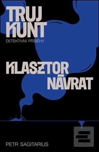 Klasztor Návrat (Petr Sagitarius)