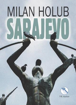 Kniha: Sarajevo - 1. vydanie - Milan Holub