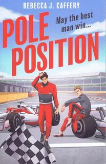 Kniha: Pole Position - 1. vydanie - Rebecca J. Caffery