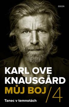 Kniha: Tanec v temnotách - 1. vydanie - Karl Ove Knausgård