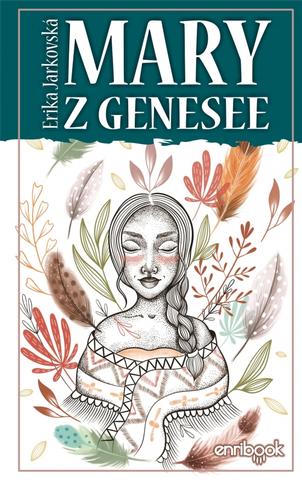 Kniha: Mary z Genesee - 1. vydanie - Erika Jarkovská
