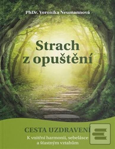 Strach z opuštění (Veronika Neumannová)