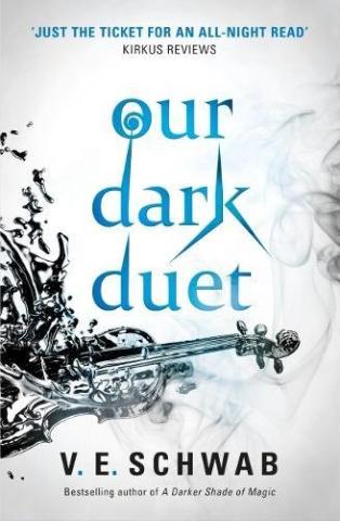 Kniha: Our Dark Duet - Monsters of Verity - 1. vydanie - Victoria Schwab