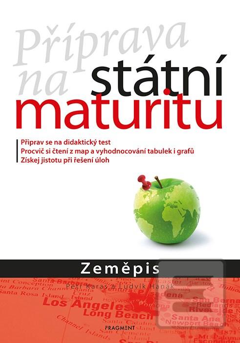 Kniha: Příprava na státní maturitu – Zeměpis - 4. vydanie - Petr Karas, Ludvík Hanák