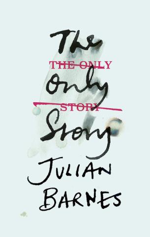 Kniha: The Only Story - 1. vydanie - Julian Barnes