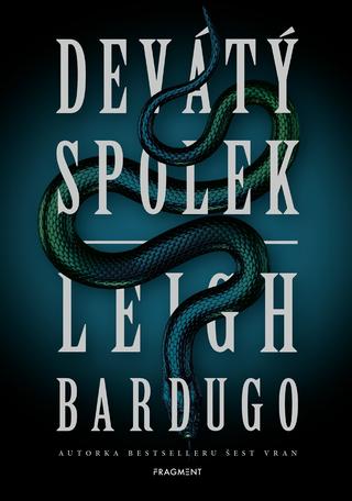 Kniha: Devátý spolek - 1. vydanie - Leigh Bardugo