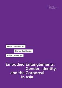 Kniha: Embodied Entanglements: Gender, Identity, and the Corporeal in Asia - Martin Lavička