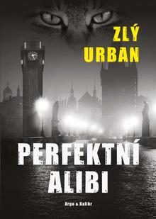 Kniha: Perfektní alibi - 1. vydanie - Urban Zlý