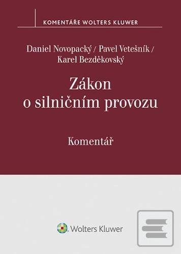 Zákon o silničním provoz… (Daniel Novopacký; Pavel Vetešník; Karel Bezděkovský)
