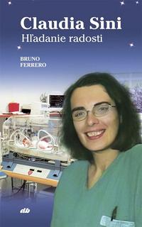 Kniha: Claudia Sini - Hľadanie radosti - Bruno Ferrero