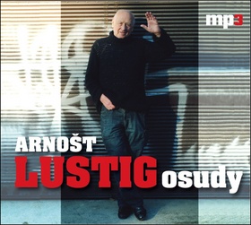 Médium CD: Osudy - 1. vydanie - Arnošt Lustig