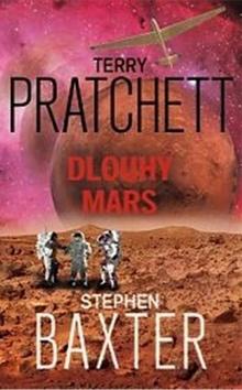 Kniha: Dlouhý Mars - 1. vydanie - Terry Pratchett