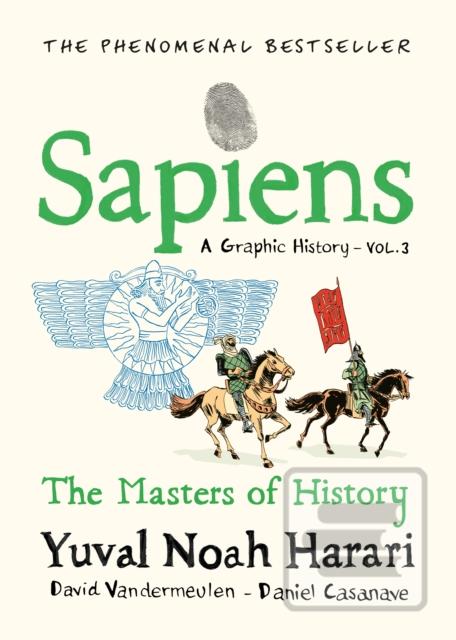 Kniha: Sapiens A Graphic History, Volume 3 - Yuval Noah Harari