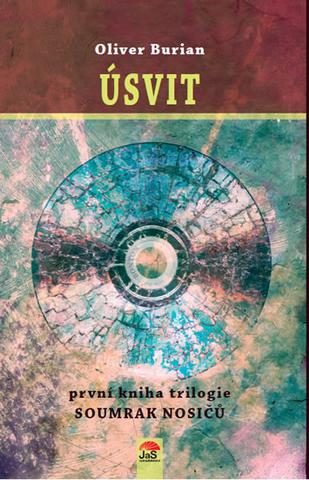 Kniha: Úsvit - Soumrak nosičů 1 - Oliver Burian