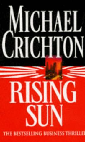 Kniha: Rising Sun - 1. vydanie - Michael Crichton