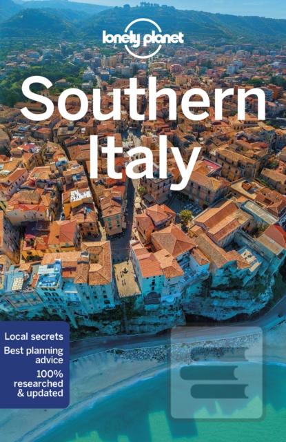 Kniha: Southern Italy 6 - Lonely Planet,Cristian Bonetto,Brett Atkinson,Gregor Clark,Duncan Garwood,Brendan Sainsbury,Nicola Williams