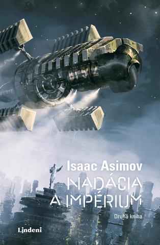 Kniha: Nadácia a Impérium - Nadácia 2 - 1. vydanie - Isaac Asimov