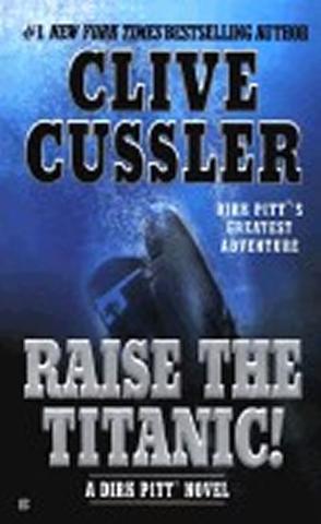 Kniha: Raise the Titanic! - 1. vydanie - Clive Cussler