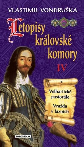 Kniha: Letopisy královské komory IV - Vlastimil Vondruška