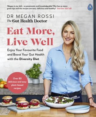 Kniha: Eat More, Live Well - Dr. Megan Rossi