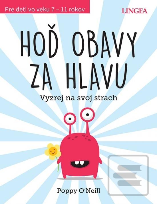 Hoď obavy za hlavu (Poppy O’Neill)