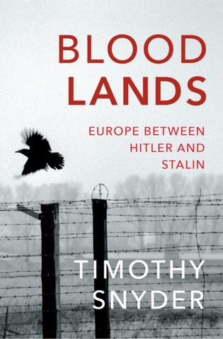 Kniha: Bloodlands - 1. vydanie - Timothy Snyder