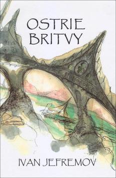 Kniha: Ostrie britvy - 1. vydanie - Ivan Jefremov