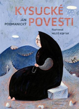 Kniha: Kysucké povesti - 1. vydanie - Ján Podmanický
