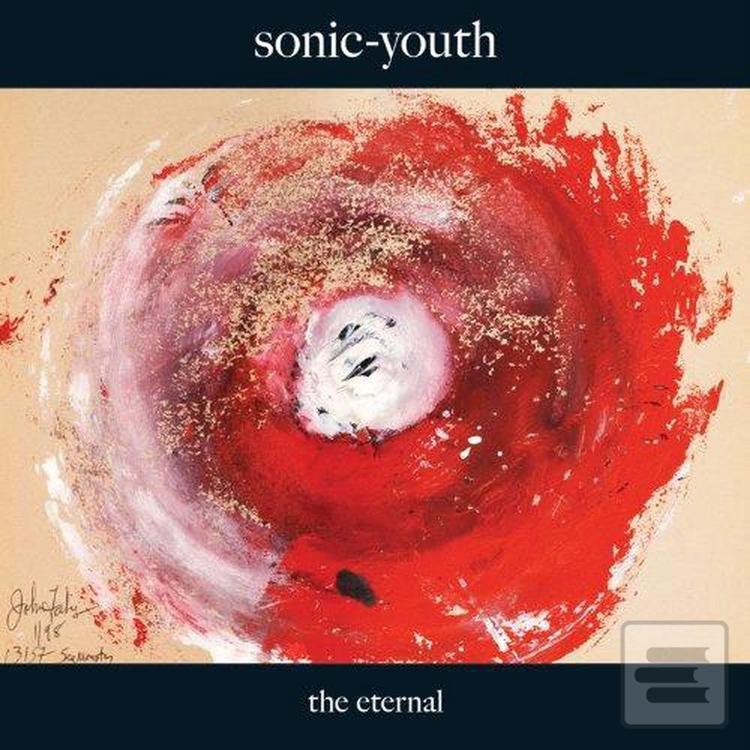 Sonic Youth: The Eternal (MATADOR)