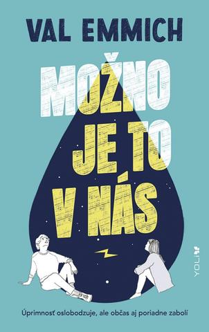 Kniha: Možno je to v nás - Úprimnosť oslobodtzuje, ale občas aj poriadne zabolí - 1. vydanie - Val Emmich