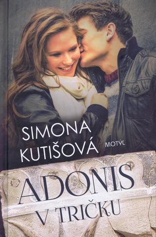 Kniha: Adonis v tričku - Simona Kutišová