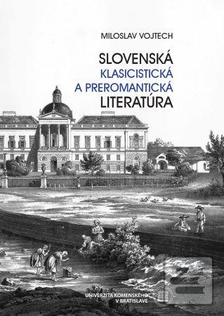 Slovenská klasicistická… (Miloslav Vojtech)