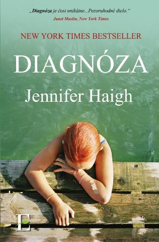 Kniha: Diagnóza - 1. vydanie - Jennifer Haigh