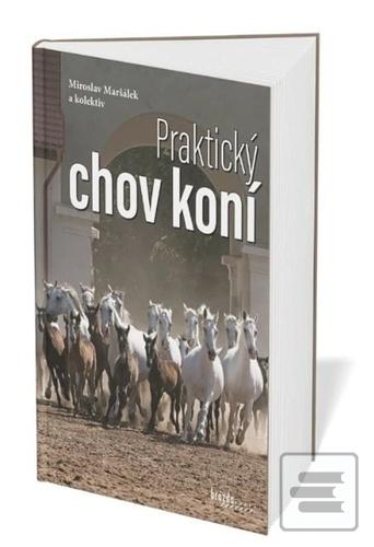 Kniha: Praktický chov koní - Miroslav Maršálek