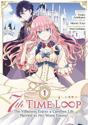 Kniha: 7th Time Loop 1 - 1. vydanie - Touko Amekawa