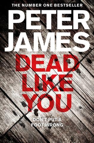 Kniha: Dead Like You - Peter James