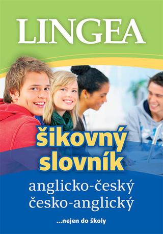 Kniha: Anglicko-český česko-anglický šikovný slovník - ...nejen do školy