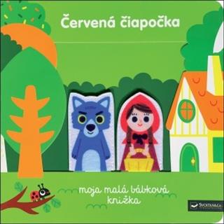 Kniha: Červená čiapočka - Moja malá bábková knižka - 1. vydanie - Marion Billet
