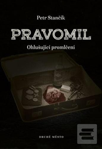 Pravomil (Petr Stančík)