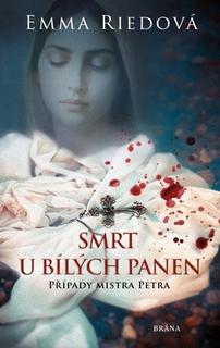 Kniha: Smrt u bílých panen - Emma Riedová