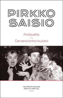Kniha: Protisvětlo + Červená kniha loučení - 1. vydanie - Pirkko Saisio