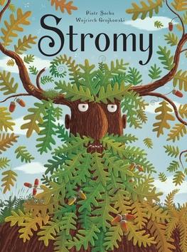 Kniha: Stromy CZ - 1. vydanie - Piotr Socha, Wojciech Grajkowski