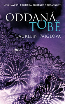 Kniha: Fixed 3: Oddaná tobě - Fixed 3 - 1. vydanie - Laurelin Paigeová