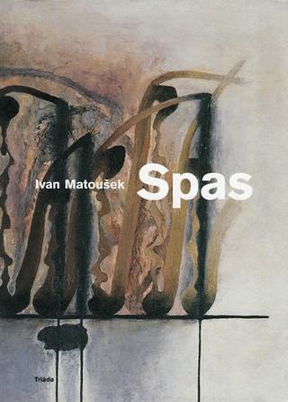 Kniha: Spas - 1. vydanie - Ivan Matoušek