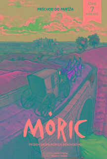 Kniha: Komiks MÓRIC 7. - Príchod do Paríža - Anton Hykisch