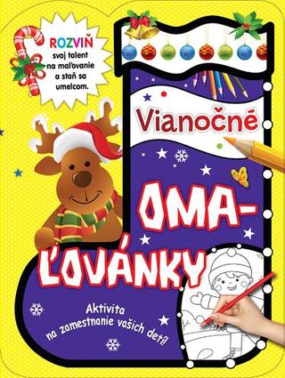 Kniha: Vianočné omaľovánky - Aktivita na zamestnanie vašich detí!