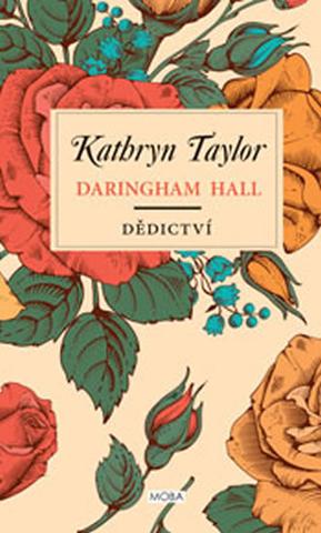 Kniha: Daringham Hall - Dědictví - Kathryn Taylorová