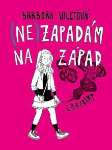Kniha: (Ne)zapadám na Západ - Barbora Viletová